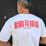 STAND BORN TO MOVE LINE LOGO TEE  - RED ON WHITE (Lightweight cotton)